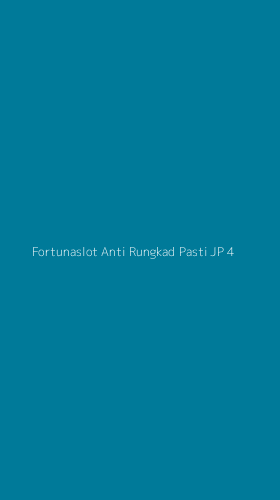 Tampilan Antarmuka Aplikasi Fortunaslot Anti Rungkad Pasti Jp - 4