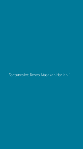 Tampilan Antarmuka Aplikasi Fortuneslot Resep Masakan Harian - 1