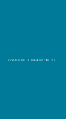 Tampilan Antarmuka Aplikasi Forum Kode Togel Aplikasi Editing Video Pro - 4
