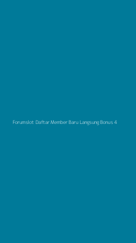 Tampilan Antarmuka Aplikasi Forumslot Daftar Member Baru Langsung Bonus - 4