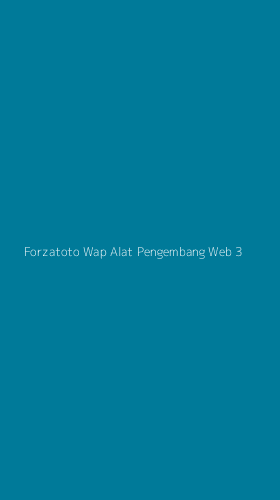 Tampilan Antarmuka Aplikasi Forzatoto Wap Alat Pengembang Web - 3