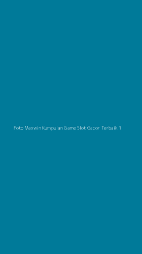 Tampilan Antarmuka Aplikasi Foto Maxwin Kumpulan Game Slot Gacor Terbaik - 1