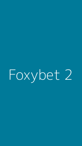 Tampilan Antarmuka Aplikasi Foxybet - 2