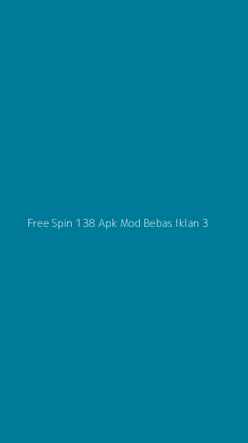 Tampilan Antarmuka Aplikasi Free Spin 138 Apk Mod Bebas Iklan - 3