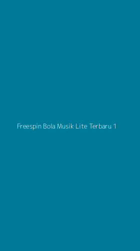 Tampilan Antarmuka Aplikasi Freespin Bola Musik Lite Terbaru - 1