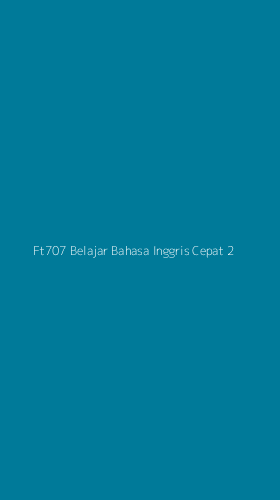 Tampilan Antarmuka Aplikasi Ft707 Belajar Bahasa Inggris Cepat - 2