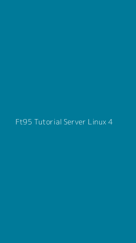 Tampilan Antarmuka Aplikasi Ft95 Tutorial Server Linux - 4