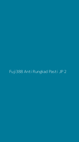 Tampilan Antarmuka Aplikasi Fuji388 Anti Rungkad Pasti Jp - 2