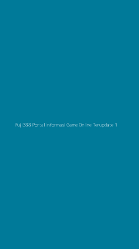 Tampilan Antarmuka Aplikasi Fuji388 Portal Informasi Game Online Terupdate - 1