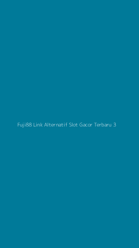 Tampilan Antarmuka Aplikasi Fuji88 Link Alternatif Slot Gacor Terbaru - 3
