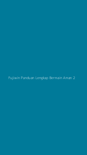Tampilan Antarmuka Aplikasi Fujiwin Panduan Lengkap Bermain Aman - 2