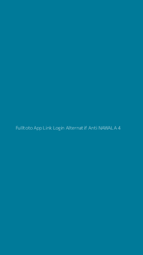 Tampilan Antarmuka Aplikasi Fulltoto App Link Login Alternatif Anti Nawala - 4