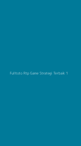 Tampilan Antarmuka Aplikasi Fulltoto Rtp Game Strategi Terbaik - 1