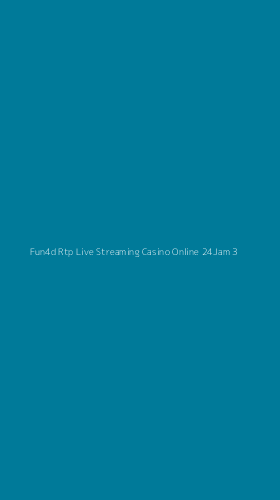 Tampilan Antarmuka Aplikasi Fun4d Rtp Live Streaming Casino Online 24jam - 3