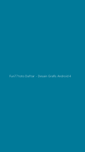 Tampilan Antarmuka Aplikasi Fun77toto Daftar - Desain Grafis Android - 4