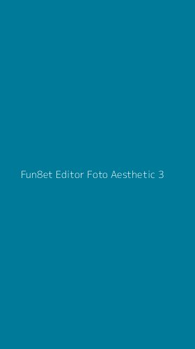 Tampilan Antarmuka Aplikasi Fun8et Editor Foto Aesthetic - 3