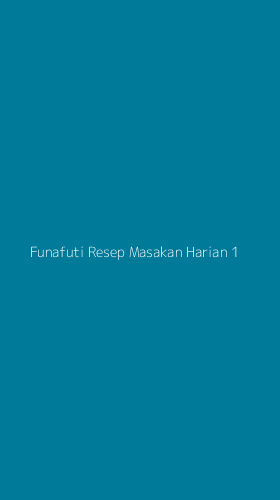 Tampilan Antarmuka Aplikasi Funafuti Resep Masakan Harian - 1