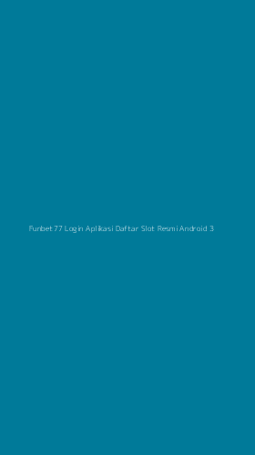 Tampilan Antarmuka Aplikasi Funbet77 Login Aplikasi Daftar Slot Resmi Android - 3