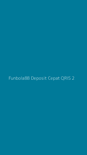 Tampilan Antarmuka Aplikasi Funbola88 Deposit Cepat Qris - 2