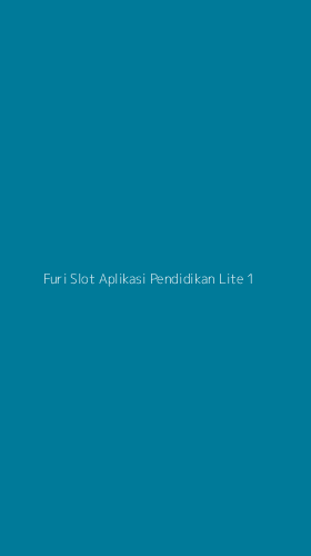 Tampilan Antarmuka Aplikasi Furi Slot Aplikasi Pendidikan Lite - 1