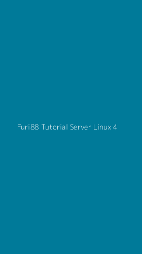 Tampilan Antarmuka Aplikasi Furi88 Tutorial Server Linux - 4