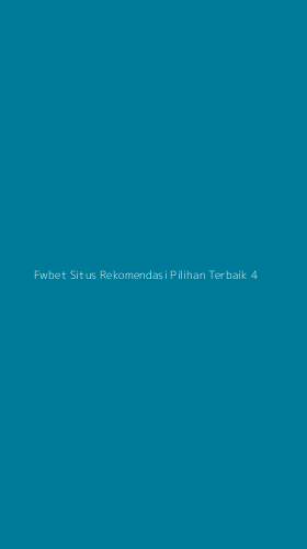 Tampilan Antarmuka Aplikasi Fwbet Situs Rekomendasi Pilihan Terbaik - 4
