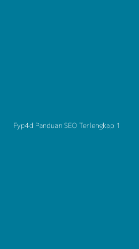 Tampilan Antarmuka Aplikasi Fyp4d Panduan Seo Terlengkap - 1