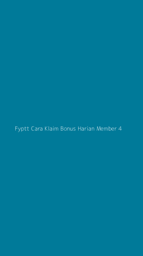 Tampilan Antarmuka Aplikasi Fyptt Cara Klaim Bonus Harian Member - 4