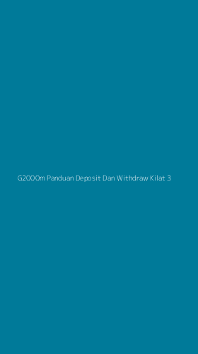 Tampilan Antarmuka Aplikasi G2000m Panduan Deposit Dan Withdraw Kilat - 3