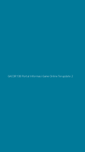 Tampilan Antarmuka Aplikasi Gacor138 Portal Informasi Game Online Terupdate - 2