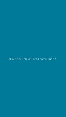 Tampilan Antarmuka Aplikasi Gacor199 Aplikasi Baca Komik Indo - 4