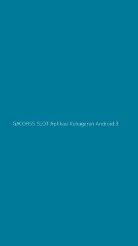 Tampilan Antarmuka Aplikasi Gacor55 Slot Aplikasi Kebugaran Android - 3