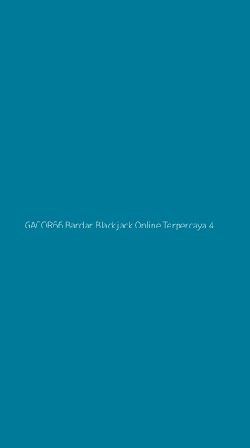 Tampilan Antarmuka Aplikasi Gacor66 Bandar Blackjack Online Terpercaya - 4