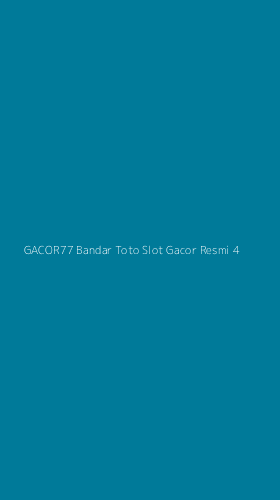 Tampilan Antarmuka Aplikasi Gacor77 Bandar Toto Slot Gacor Resmi - 4