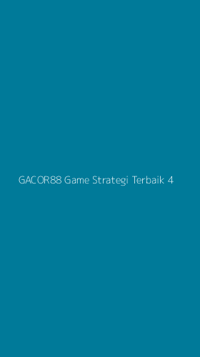 Tampilan Antarmuka Aplikasi Gacor88 Game Strategi Terbaik - 4