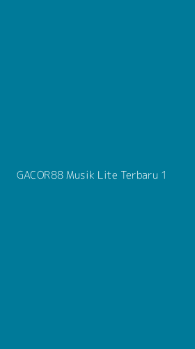 Tampilan Antarmuka Aplikasi Gacor88 Musik Lite Terbaru - 1