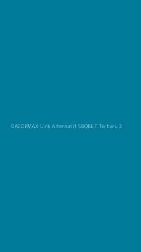 Tampilan Antarmuka Aplikasi Gacormax Link Alternatif Sbobet Terbaru - 3