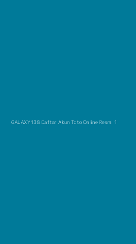Tampilan Antarmuka Aplikasi Galaxy138 Daftar Akun Toto Online Resmi - 1