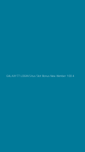 Tampilan Antarmuka Aplikasi Galaxy77 Login Situs Slot Bonus New Member 100 - 4