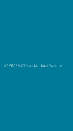 Tampilan Antarmuka Aplikasi Gambarslot Cara Membuat Website - 4
