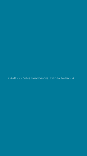 Tampilan Antarmuka Aplikasi Game777 Situs Rekomendasi Pilihan Terbaik - 4