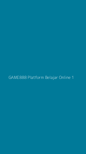 Tampilan Antarmuka Aplikasi Game888 Platform Belajar Online - 1