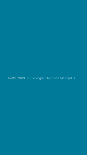 Tampilan Antarmuka Aplikasi Gameland88 Situs Dengan Fitur Live Chat Cepat - 1