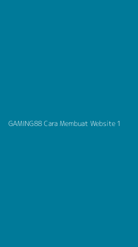Tampilan Antarmuka Aplikasi Gaming88 Cara Membuat Website - 1