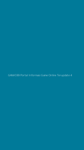 Tampilan Antarmuka Aplikasi Ganas99 Portal Informasi Game Online Terupdate - 4