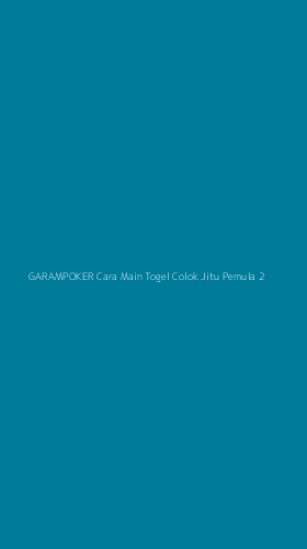 Tampilan Antarmuka Aplikasi Garampoker Cara Main Togel Colok Jitu Pemula - 2