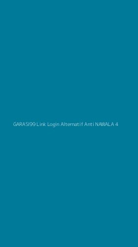 Tampilan Antarmuka Aplikasi Garasi99 Link Login Alternatif Anti Nawala - 4