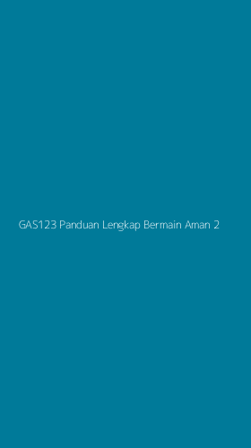 Tampilan Antarmuka Aplikasi Gas123 Panduan Lengkap Bermain Aman - 2