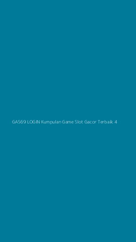 Tampilan Antarmuka Aplikasi Gas69 Login Kumpulan Game Slot Gacor Terbaik - 4