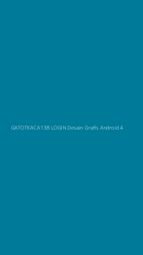 Tampilan Antarmuka Aplikasi Gatotkaca138 Login Desain Grafis Android - 4